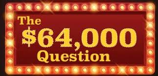 The $64,000 Question Image